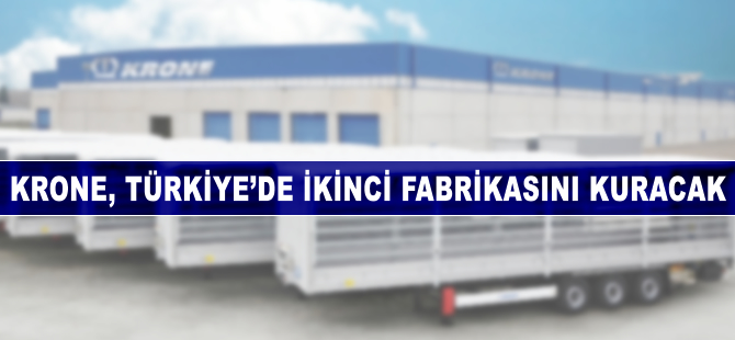 Krone, Türkiye'de ikinci fabrikasını kuracak