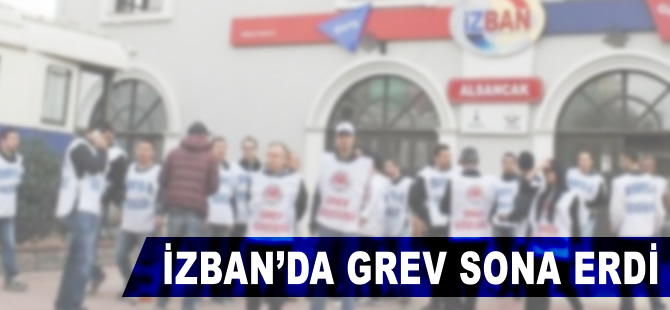 İZBAN'da grev sona erdi