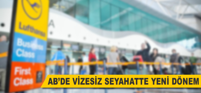 AB'de vizesiz seyahatte yeni önlem