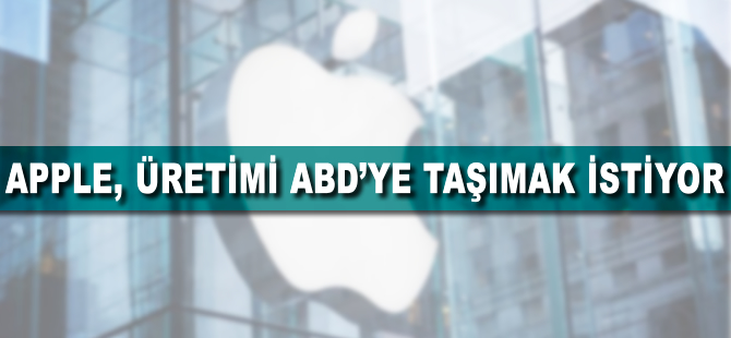 Apple iPhone üretimini ABD'ye taşıyabilir