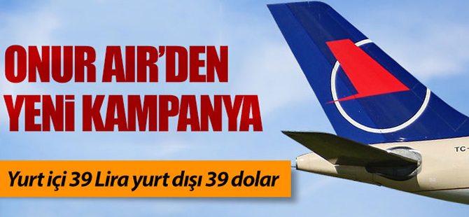 Onur Air 39 Lira'ya uçuracak