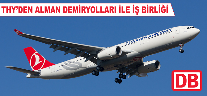THY Alman yolcularına tren bileti de verecek
