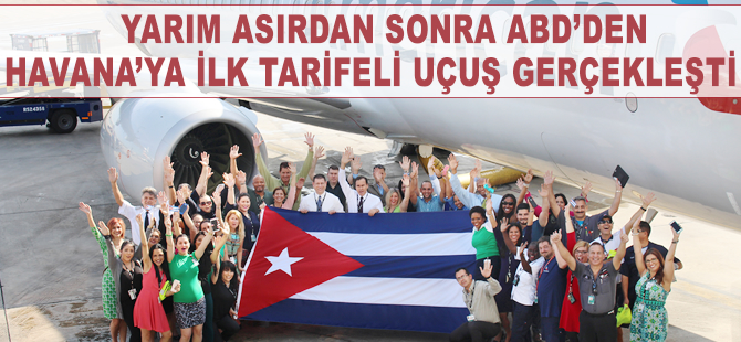 ABD - Küba arası tarifeli uçuşlar 55 yıl sonra yeniden başladı