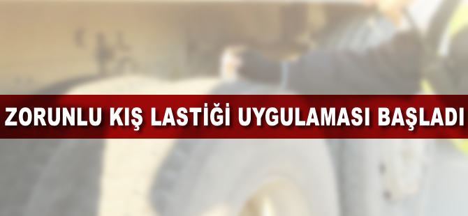 Zorunlu kış lastiği uygulaması başladı