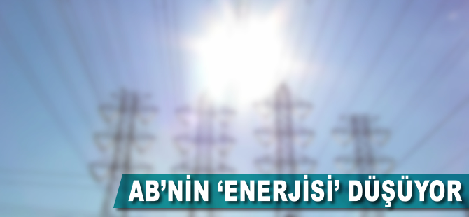 AB'nin 'enerjisi' düşüyor