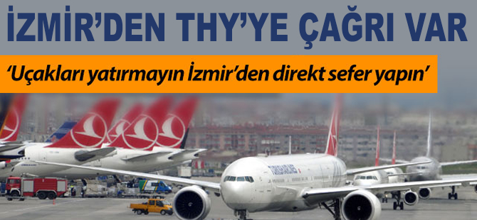 İzmirli ihraçatçılardan THY'ye çağrı