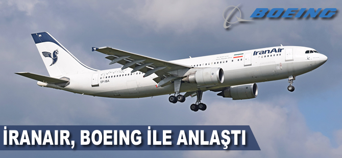 İran ve Boeing 80 uçaklık anlaşma imzaladı