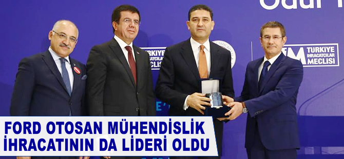 Ford Otosan mühendislik ihracatının da lideri oldu