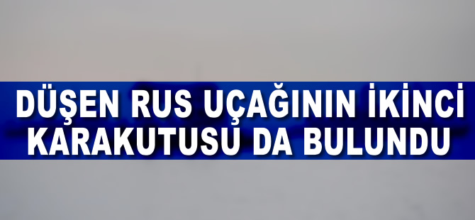 Karadeniz'e düşen Rus uçağının ikinci karakutusu bulundu