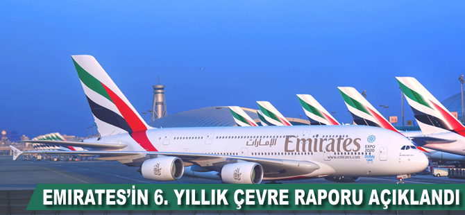 Emirates Grubu 6. Yıllık Çevre Raporu’nu açıkladı