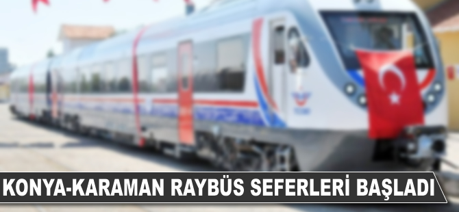 Karaman-Konya Raybüs seferleri başladı