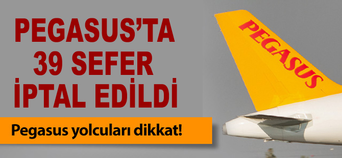 Pegasus, bazı seferlerini iptal etti