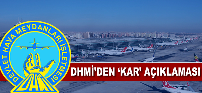 DHMİ'den 'kar' açıklaması