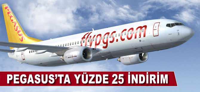 Pegasus’tan yüzde 25 indirim fırsatı