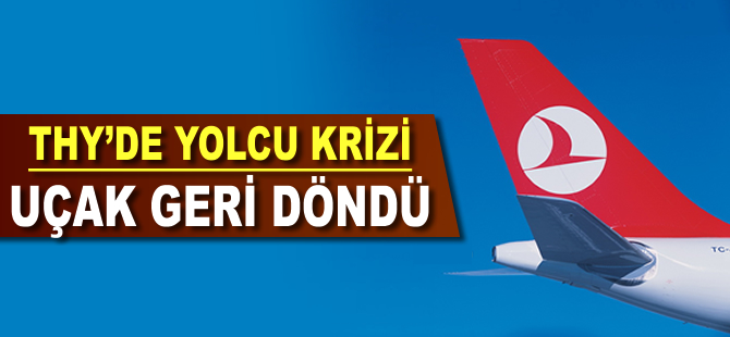 THY uçağında yolcu krizi