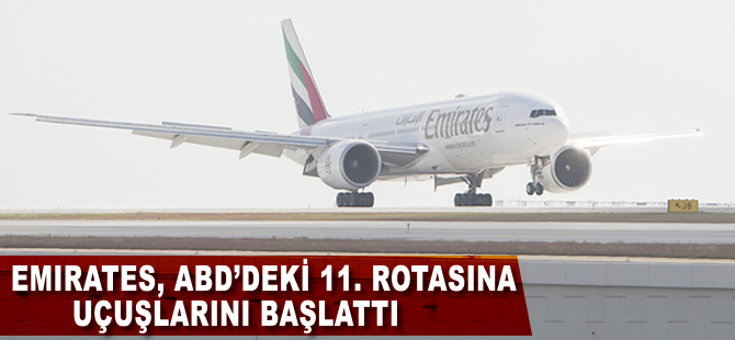 Emirates’in ABD’deki 11. rotası Fort Lauderdale oldu