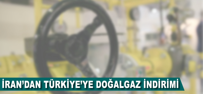 İran'dan Türkiye'ye 'doğalgaz indirimi'