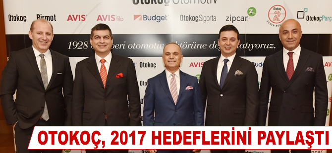 Otokoç'un 2017 hedefi 6,2 milyar tl ciro