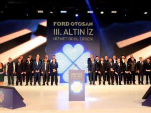 Ford Otosan çalışanlarına Altın İz Hizmet Ödülleri takdim edildi