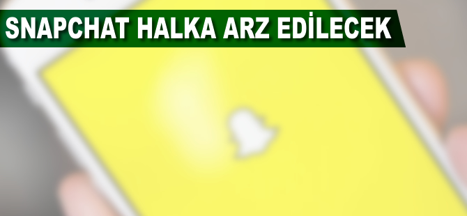 Snapchat halka arz edilecek