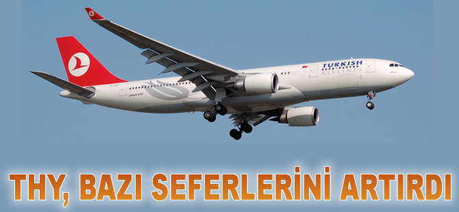 THY seferleri artırdı