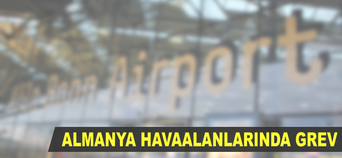 Almanya'daki havaalanlarında grev