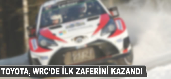 Toyota, WRC'de ilk zaferini kazandı