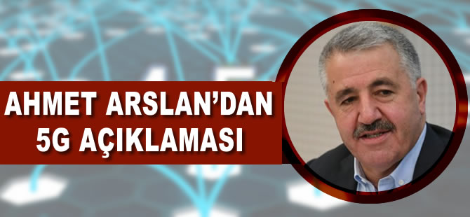 '5G’nin en önemli kazanımı ağ ve ağ altyapı yazılımı milli olması'