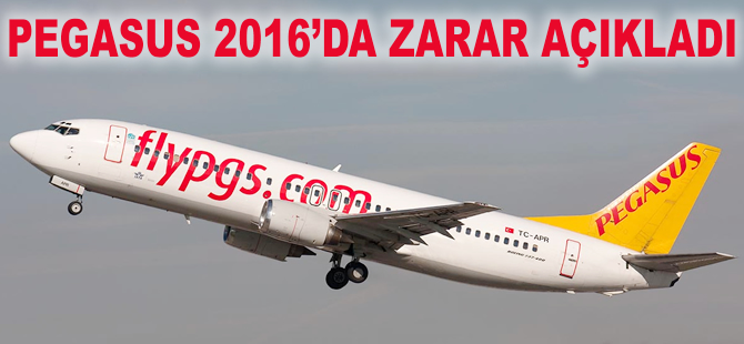 Pegasus'un zararı: 507 milyon TL