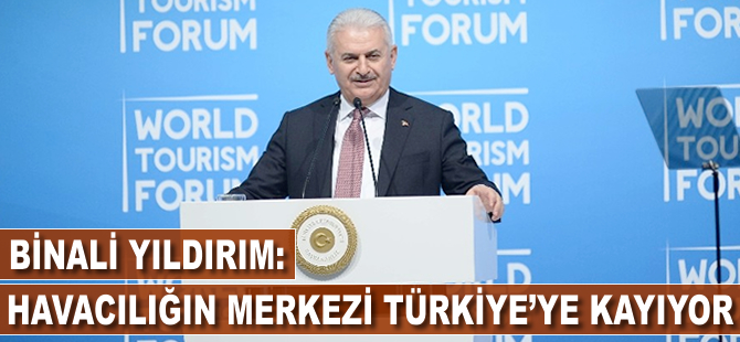 "Havacılığın merkezi Türkiye'ye kayıyor"