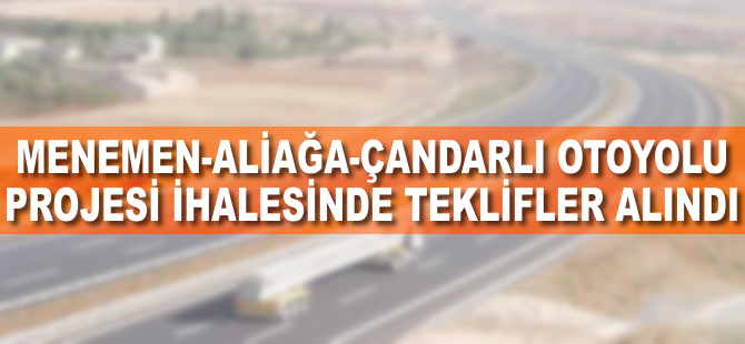 Menemen-Aliağa-Çandarlı için görevlendirme yapıldı