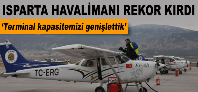 Isparta Havalimanı rekor kırdı