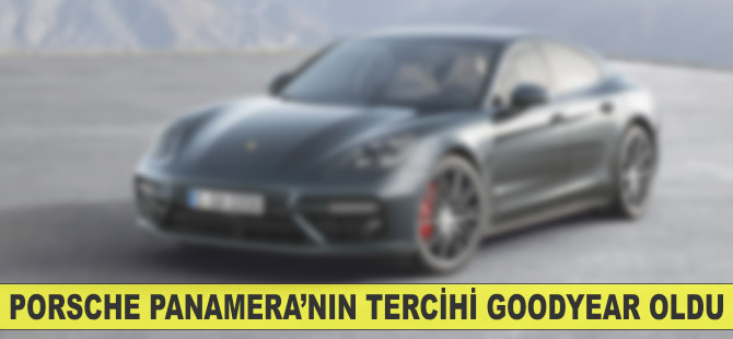Porsche Panamera’nın tercihi Goodyear oldu!