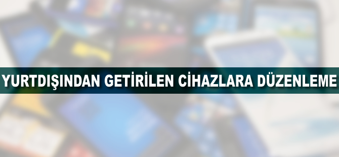 Yolcu beraberinde getirilen cihazlara yönelik düzenleme