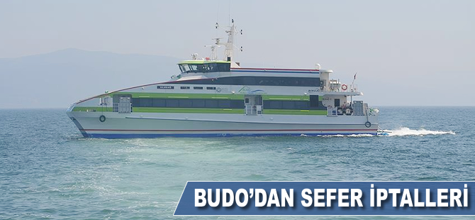 BUDO'dan sefer iptalleri