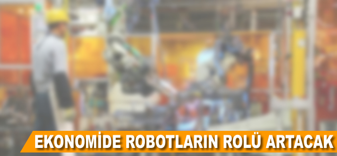 Ekonomide robotların ayak sesleri