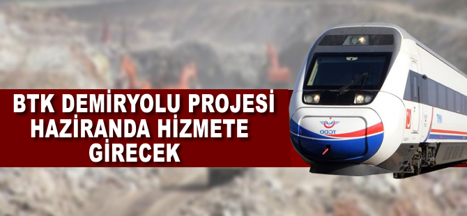 'Bakü-Tiflis-Kars Demiryolu Haziran sonu hizmete girecek'