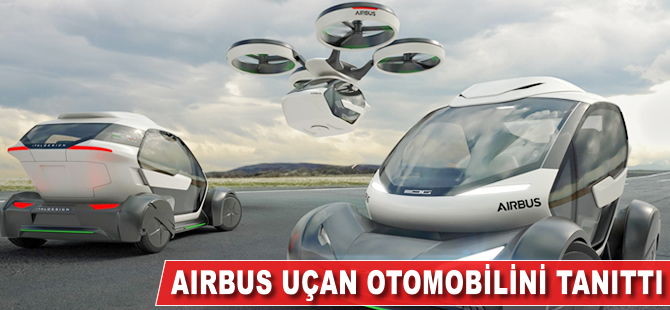 Airbus uçan otomobili Pop.up'ı tanıttı