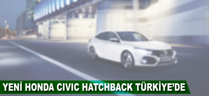 Yeni Honda Civic Hatchback Türkiye’de