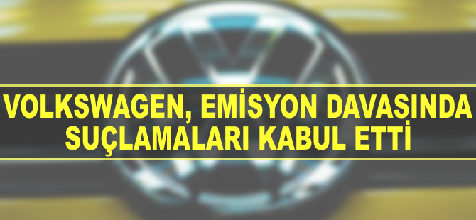 VW, emisyon davasında tüm suçlamaları kabul etti
