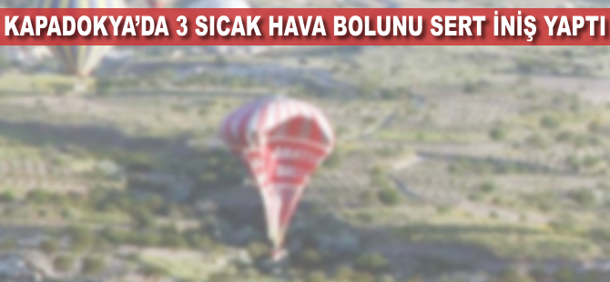 Kapadokya'da sıcak hava balonları sert iniş yaptı: 49 yaralı