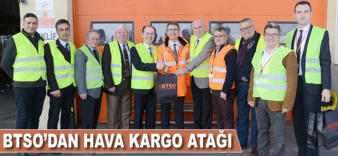 BTSO'dan hava kargo atağı