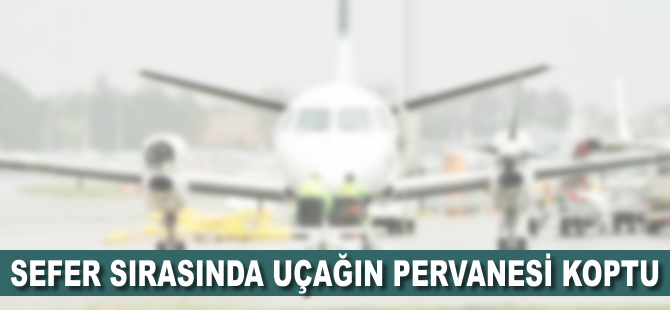 Sefer sırasında uçağın pervanesi koptu