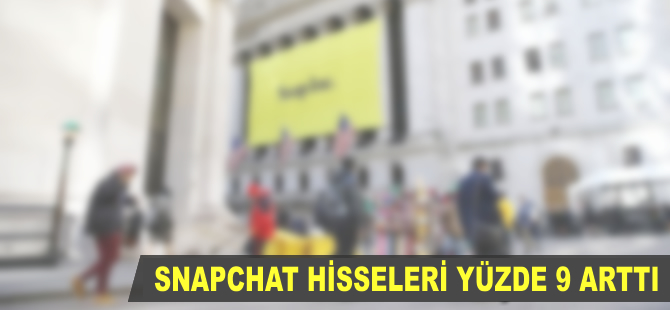 Snapchat hisseleri yüzde 9 arttı