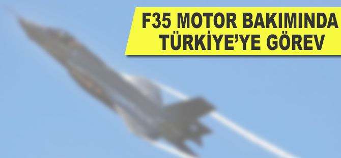 F35 motor bakımında Türkiye'ye görev