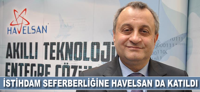 İstihdam seferberliğine HAVELSAN da katıldı