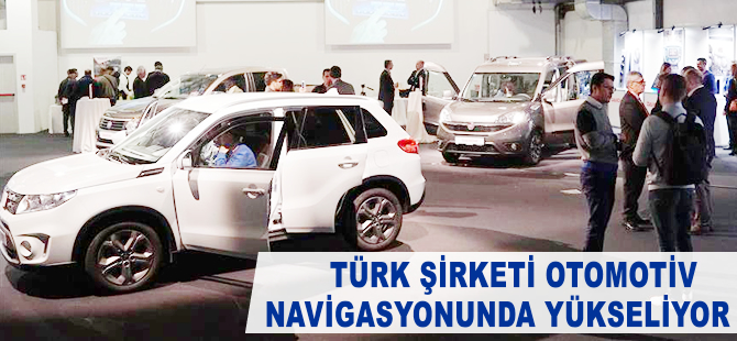 Türk şirketi otomotiv navigasyonunda yükseliyor