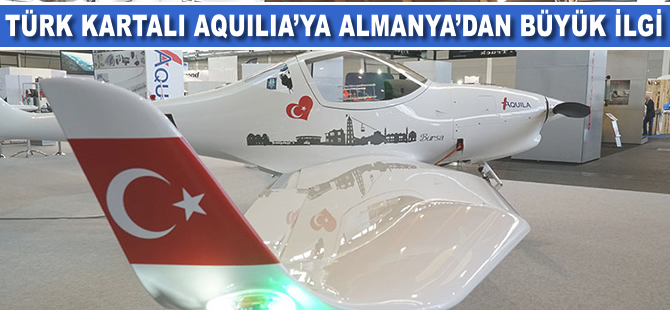 Türk Kartalı Aquila'ya Almanya'da büyük ilgi