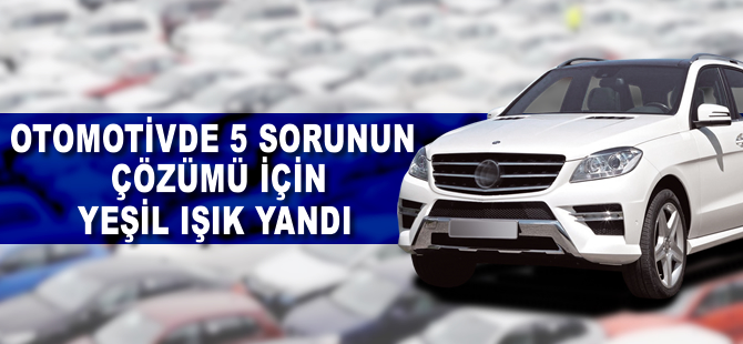 Otomotivde 5 sorunun çözümü için yeşil ışık yandı