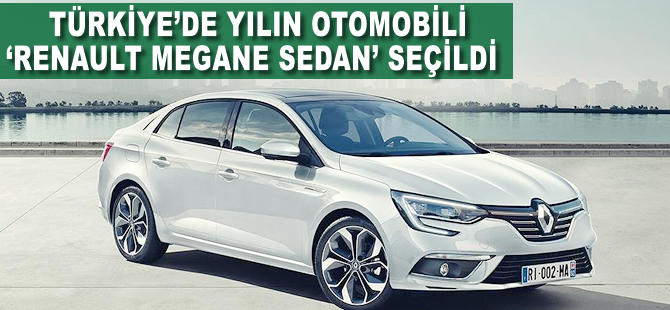 Türkiye'de yılın otomobili 'Renault Megane Sedan' seçildi
